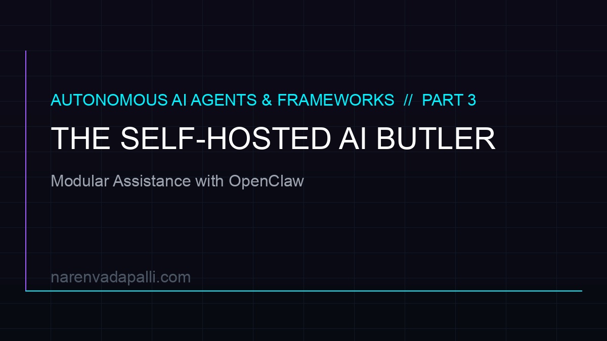 The Self-Hosted AI Butler: Modular Assistance with OpenClaw